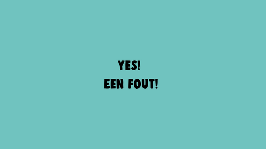 yes een fout